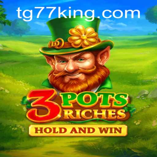 Exploring the Excitement of 3potsRiches: A Comprehensive Guide
