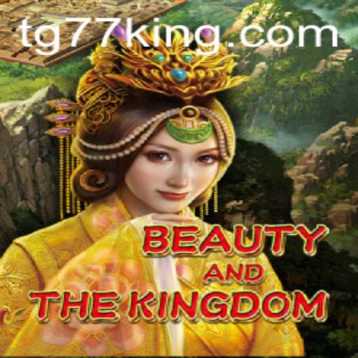 BeautyAndTheKingdom: Unveiling the Enchanting World of TG77