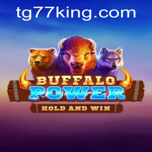 Exploring the Exciting World of BuffaloPower and TG77