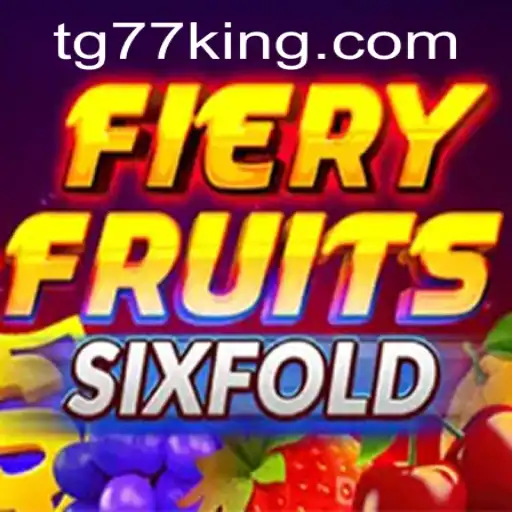 FieryFruitsSixFold TG77: A Captivating Masterpiece