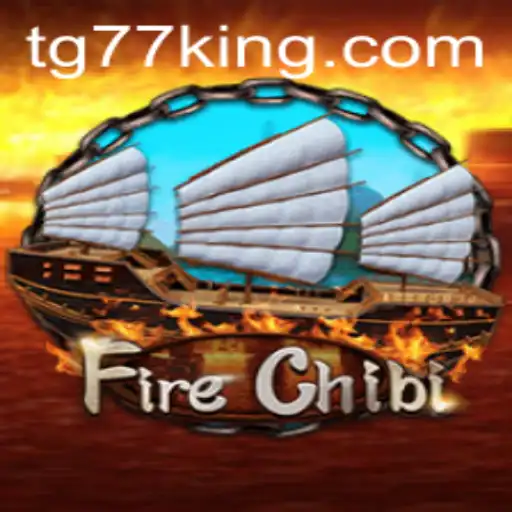 FireChibi: An Exciting Adventure with TG77