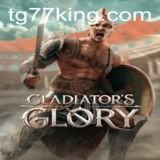 GladiatorsGlory: Unveiling the Epic Combat of TG77