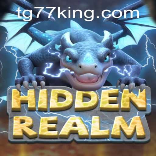 Exploring the Enigmatic World of HiddenRealm: A Guide to Mastering TG77