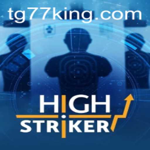 Exploring the Thrills of HighStriker: The Ultimate Test of Strength
