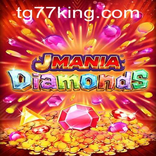 Discover the World of JManiaDiamonds: A Captivating Adventure
