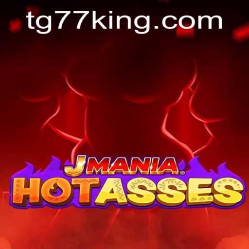 Exploring the Thrills of JManiaHotAsses: A Guide to TG77's Latest Gaming Sensation