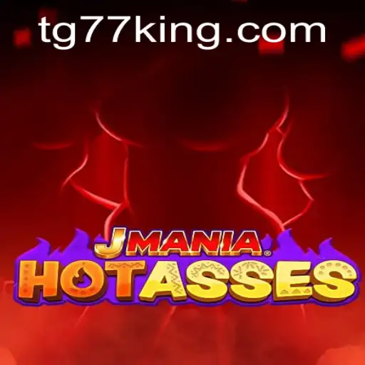 Exploring the Thrills of JManiaHotAsses: A Guide to TG77's Latest Gaming Sensation
