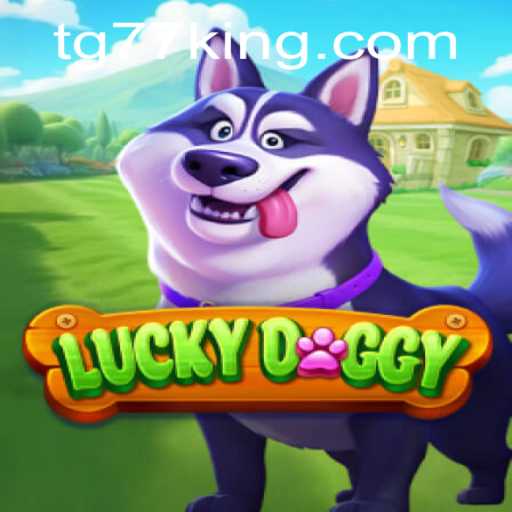 Unleashing Fun with LuckyDoggy: A Dive into the Thrilling World of TG77