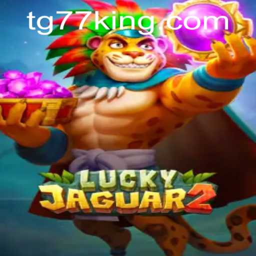 Discover 'Luckyjaguar2': A Thrilling New Adventure Awaiting Gamers