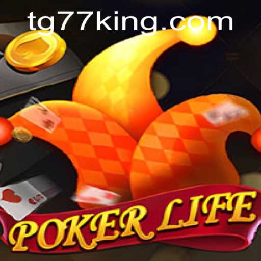 Exploring PokerLife: A Modern Twist with TG77