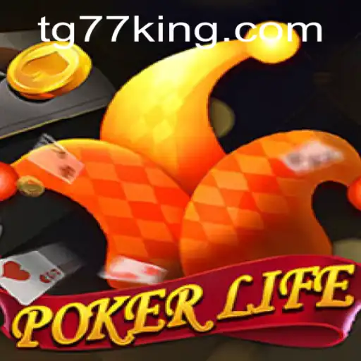 Exploring PokerLife: A Modern Twist with TG77