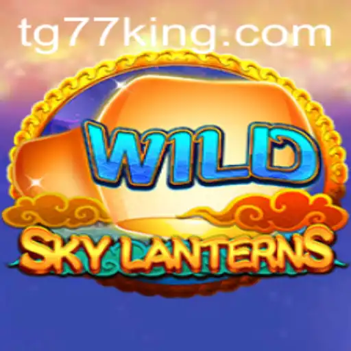 SkyLanterns: A New Era in Gaming with TG77