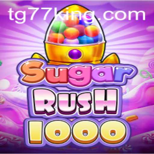 Exploring the Exciting World of SugarRush1000