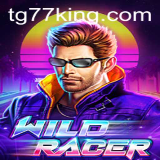 The Exciting World of WildRacer: A Deep Dive Into TG77
