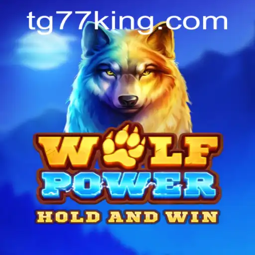 Exploring the Thrilling World of WolfPower: The Game Revolutionizing the Industry with TG77