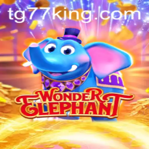 Discover the Enchanting World of WonderElephant with TG77